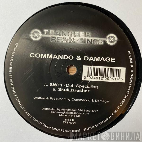 Commando & Damage - SW11