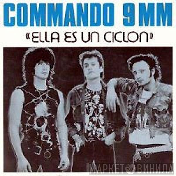 Commando 9mm - Ella Es Un Ciclon