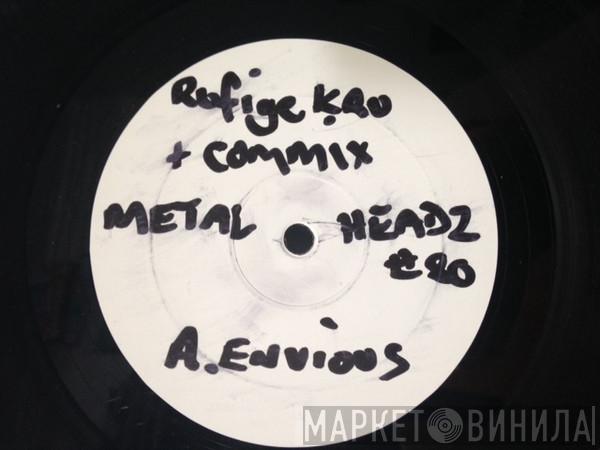 Commix, Rufige Kru - Envious / Justified