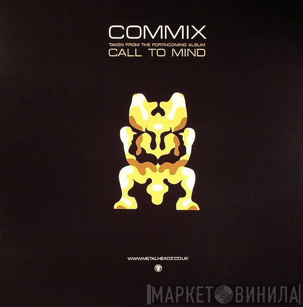 Commix - Be True / Satellite Type 2