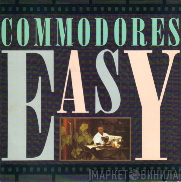 Commodores - Easy