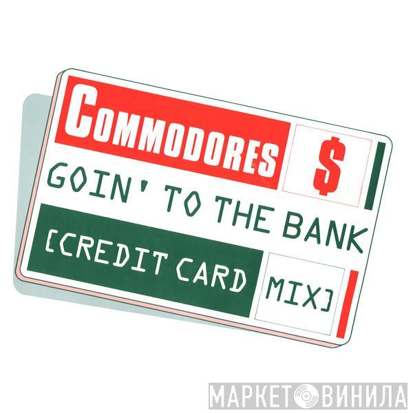 Commodores - Goin' To The Bank (Credit Card Mix)