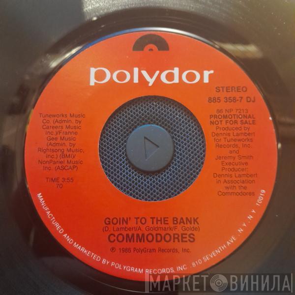  Commodores  - Goin' To The Bank