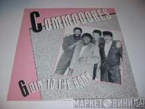  Commodores  - Goin' To The Bank