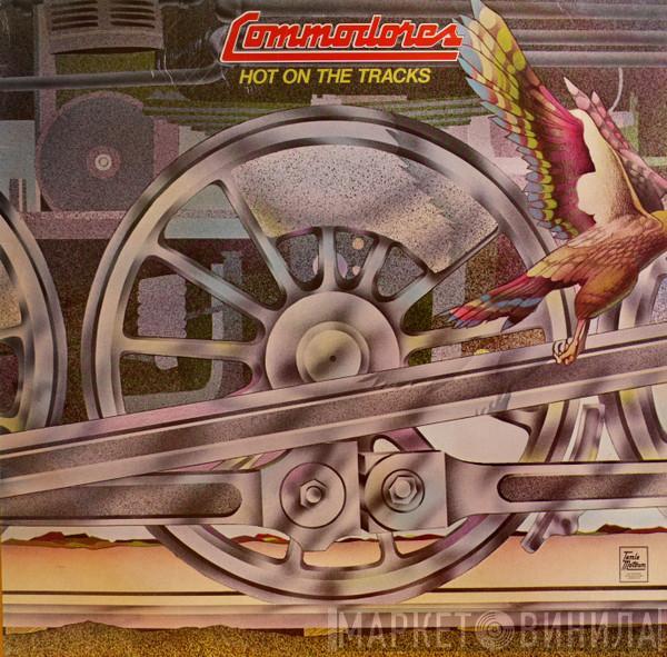 Commodores - Hot On The Tracks