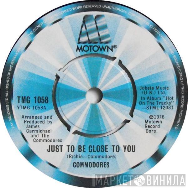 Commodores - Just To Be Close To You