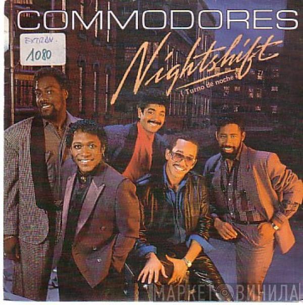  Commodores  - Nightshift = Turno De Noche