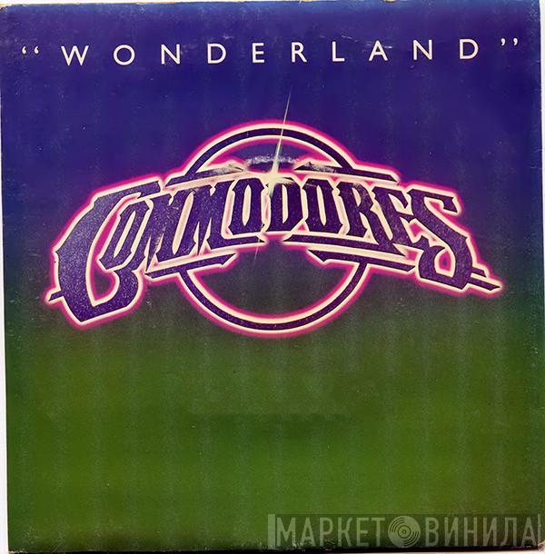 Commodores - Wonderland