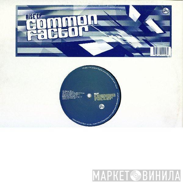  Common Factor  - Rise EP