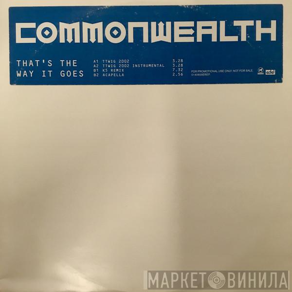 Commonwealth - That's The Way It Goes
