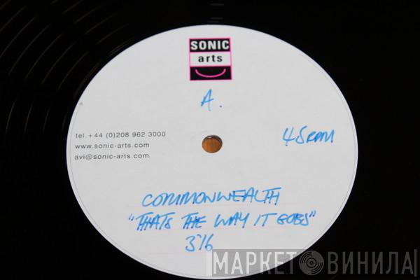 Commonwealth - That's The Way It Goes