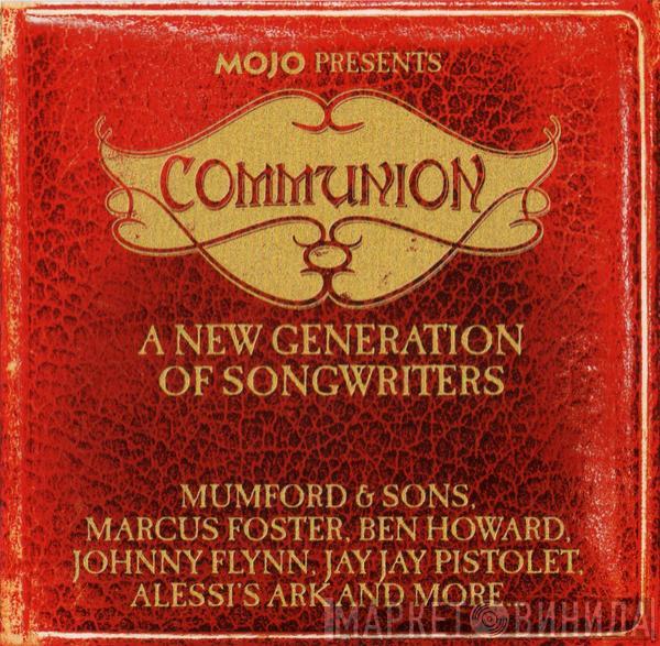  - Communion (A New Generation Of Songwriters)