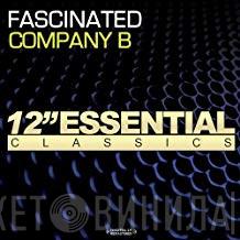  Company B  - Fascinated