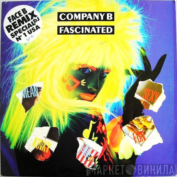  Company B  - Fascinated