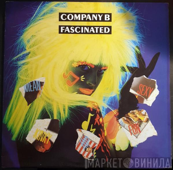  Company B  - Fascinated