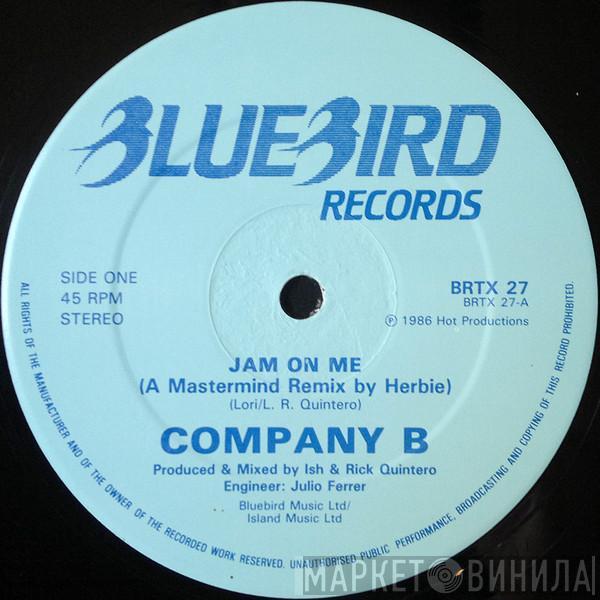 Company B - Jam On Me (Remixes)