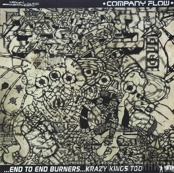 Company Flow - End To End Burners / Krazy Kings Too