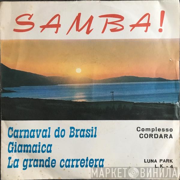  Complesso Carlo Cordara  - Samba !
