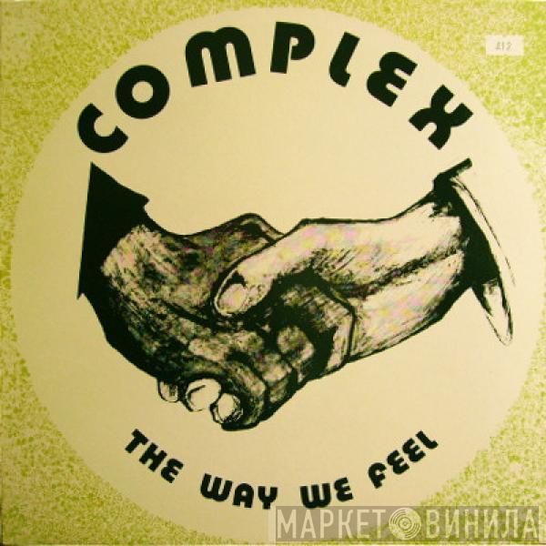 Complex  - The Way We Feel