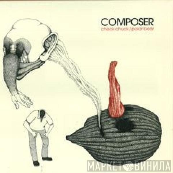 Composer  - Check Chuck/Polar Bear Ep