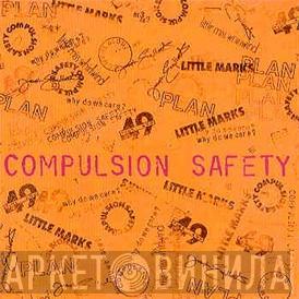 Compulsion - Safety