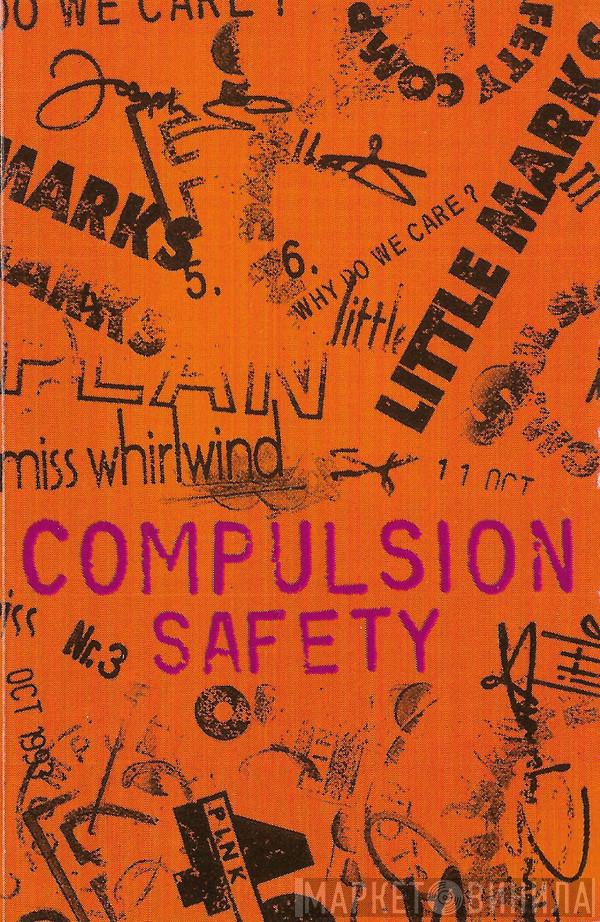 Compulsion - Safety