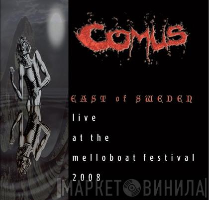  Comus  - East Of Sweden - Live At The Melloboat Festival 2008