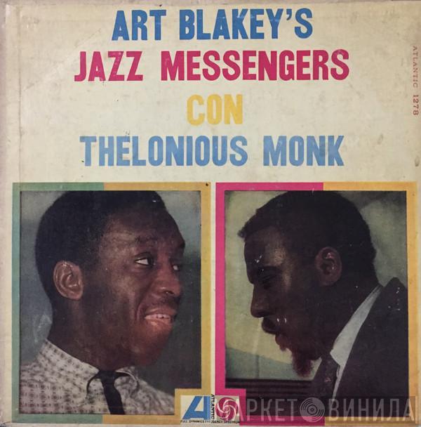 Con Art Blakey & The Jazz Messengers  Thelonious Monk  - Art Blakey's Jazz Messengers Con Thelonious Monk