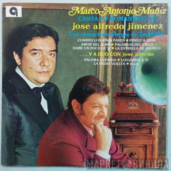 Con El Marco Antonio Muñiz  Mariachi Vargas de Tecalitlán  - Canta Lo Romántico De José Alfredo Jiménez