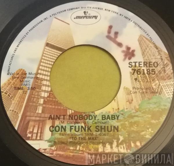 Con Funk Shun - Ain't Nobody, Baby