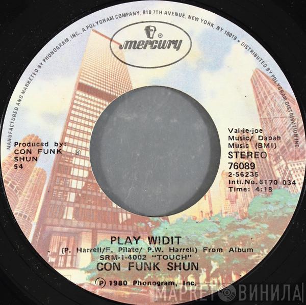 Con Funk Shun - Play Widit / Too Tight