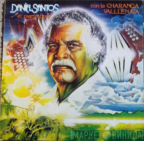 Con La Daniel Santos  Charanga Vallenata  - El Marimbero