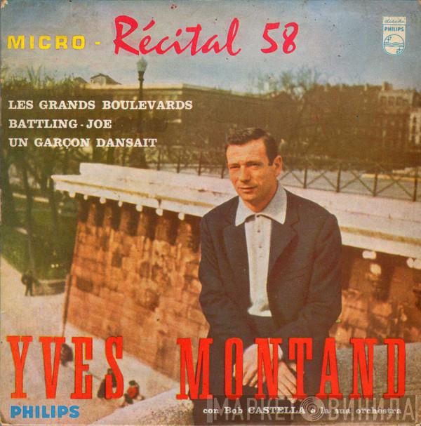 Con Yves Montand  Bob Castella Et Son Orchestre  - Micro-Récital 58 (N°7)