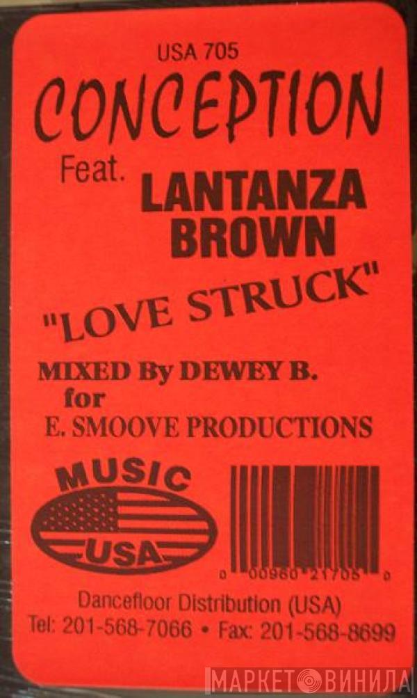 Conception, Lantanza Brown - Love Struck