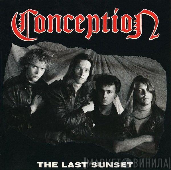 Conception  - The Last Sunset