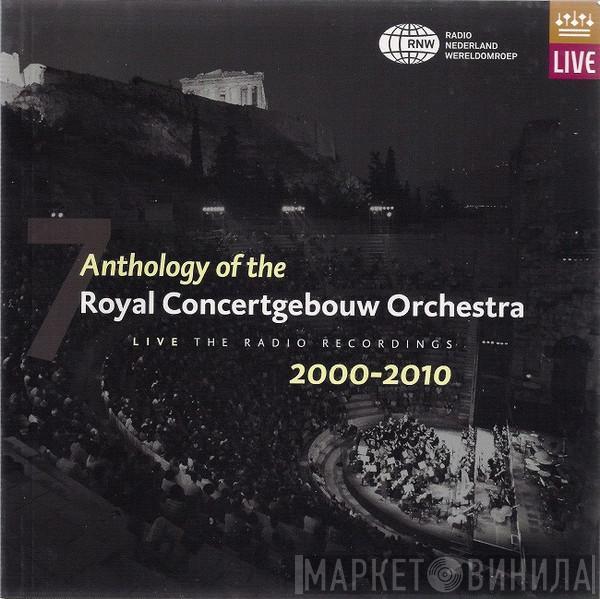 Concertgebouworkest - Live, The Radio Recordings 2000-2010