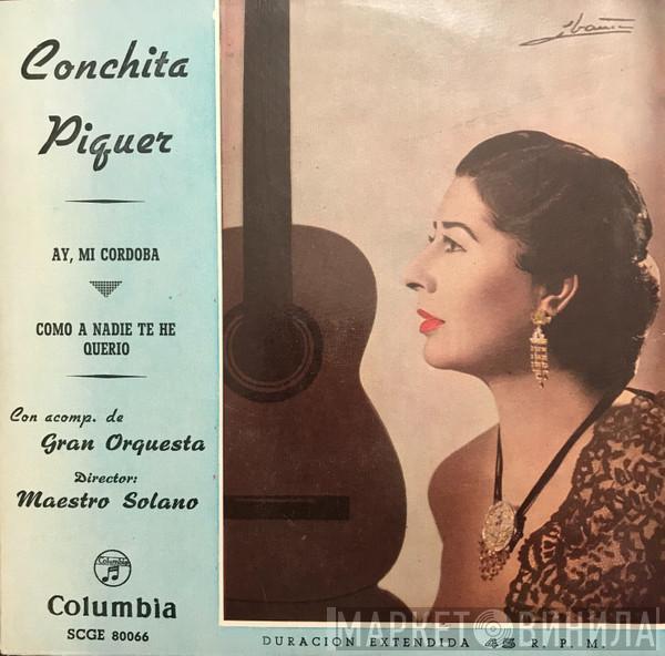 Conchita Piquer, Gran Orquesta Sinfónica, Juan Solano - Ay, Mi Cordoba / Como A Nadie Te He Querio