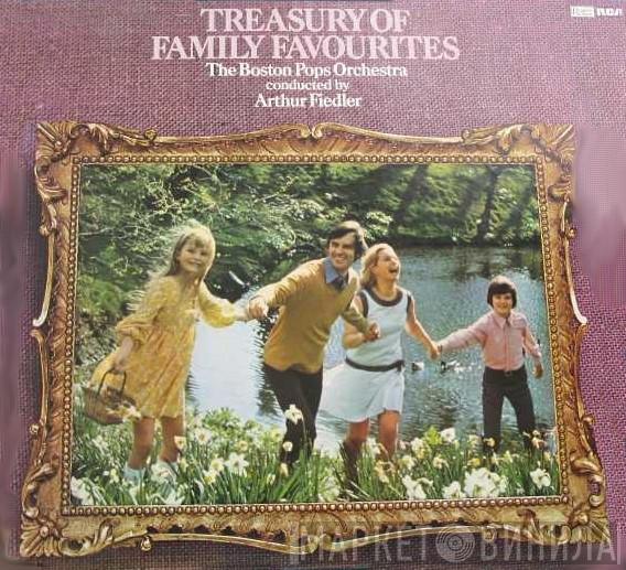 Conducted By The Boston Pops Orchestra  Arthur Fiedler  - Treasury Of Family Favourites