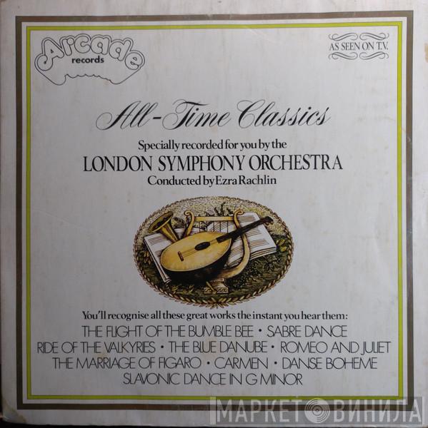 Conducted By The London Symphony Orchestra  Ezra Rachlin  - All-Time Classics