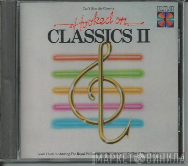 Conducting Louis Clark With The The Royal Philharmonic Orchestra  The Royal Choral Society  - (Can't Stop The Classics) Hooked On Classics II