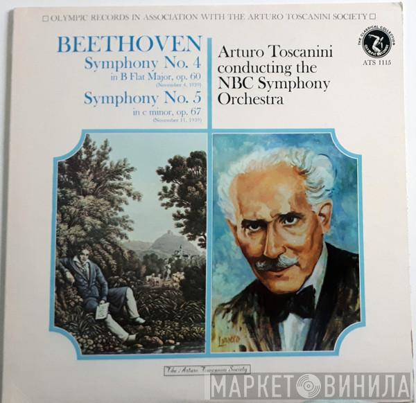 Conducting The Arturo Toscanini / NBC Symphony Orchestra  Ludwig van Beethoven  - Symphony No. 4 In B Flat Major, Op 60: Symphony No. 5 In C Minor, Op. 67
