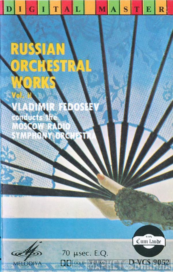 Conducting Vladimir Fedoseyev  Большой Симфонический Оркестр Всесоюзного Радио  - Russian Orchestra Works, Vol. 2
