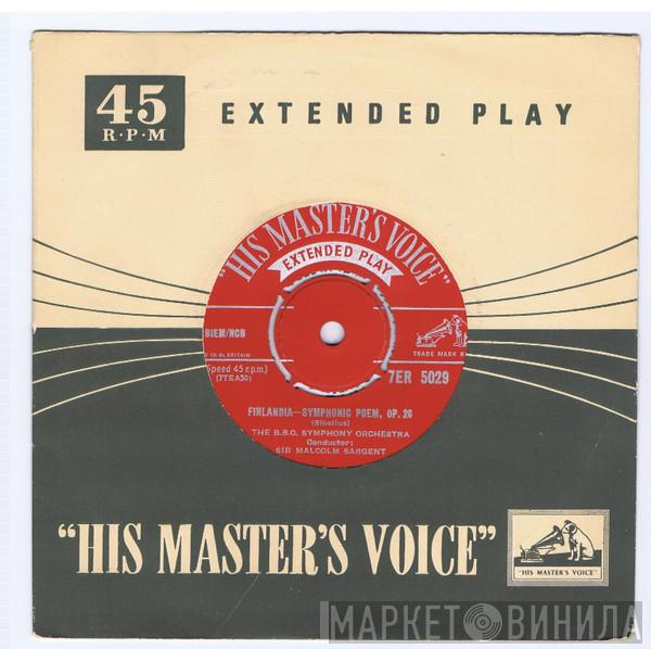 , Conductor BBC Symphony Orchestra  Sir Malcolm Sargent  - Finlandia - Symphonic Poem, Op.26