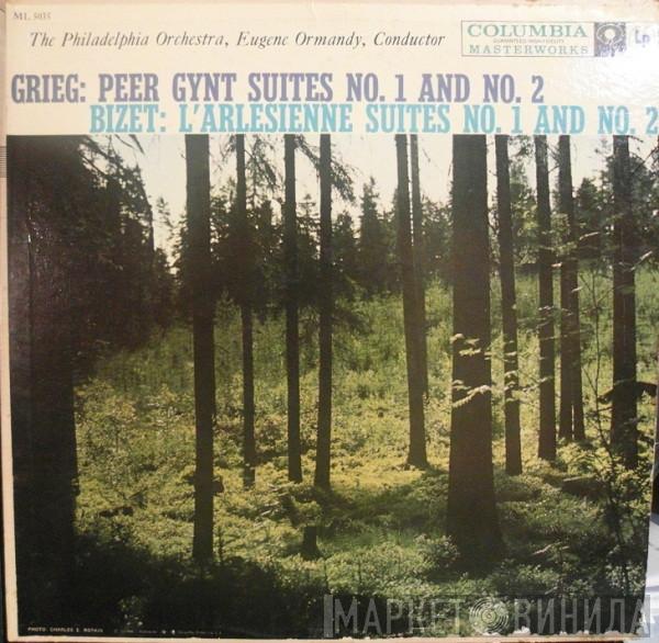 Conducts Eugene Ormandy / The Philadelphia Orchestra , Edvard Grieg  Georges Bizet  - Peer Gynt & L'arlesienne Suites