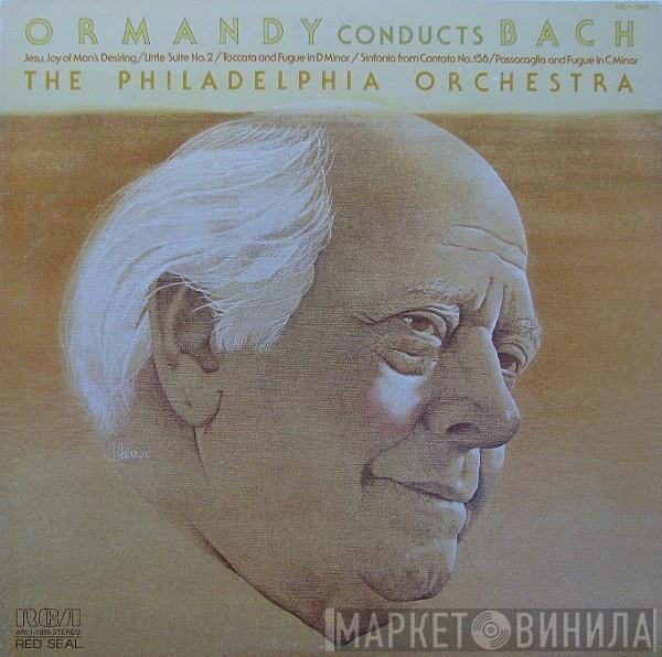 Conducts Eugene Ormandy , Johann Sebastian Bach  The Philadelphia Orchestra  - Ormandy Conducts Bach