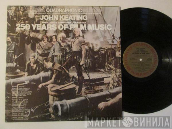 Conducts John Keating  The London Symphony Orchestra  - 250 Years Of Film Music