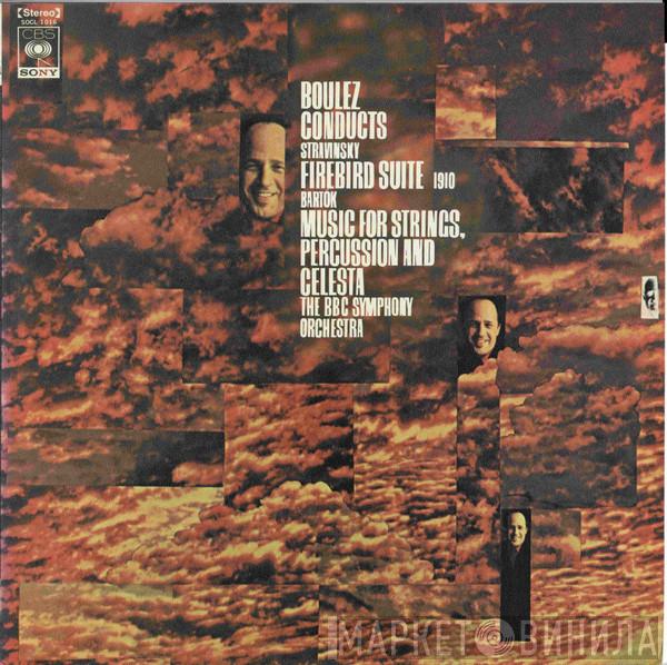 Conducts Pierre Boulez / Igor Stravinsky , Béla Bartók  BBC Symphony Orchestra  - Firebird Suite / Music For Strings, Percussion And Celesta