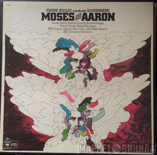 Conducts Pierre Boulez  Arnold Schoenberg  - Moses And Aaron