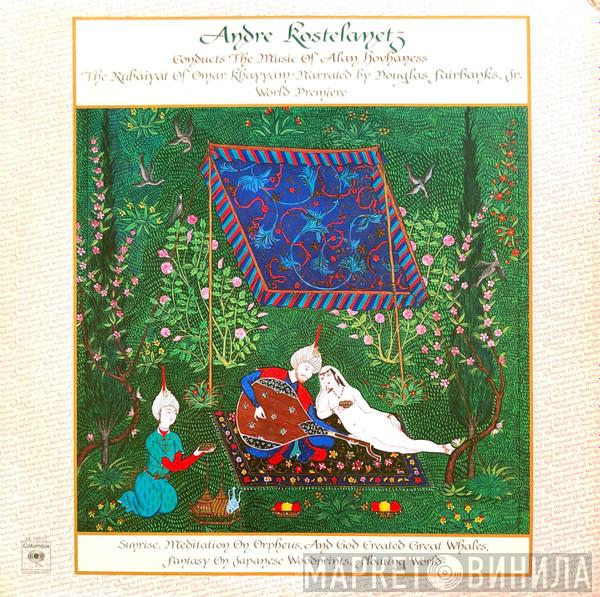 Conducts The Music Of André Kostelanetz  Alan Hovhaness  - Andre Kostelanetz Conducts The Music Of Alan Hovhaness