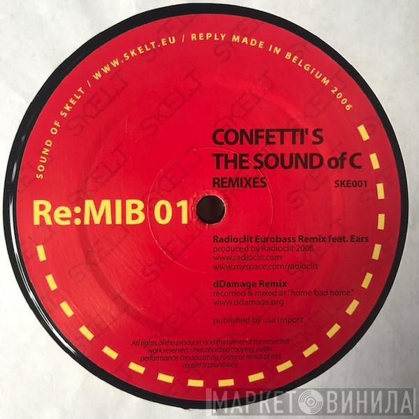  Confetti's  - The Sound Of C (Remixes)